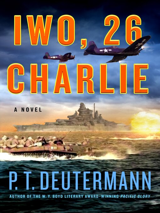 Title details for Iwo, 26 Charlie by P. T. Deutermann - Wait list